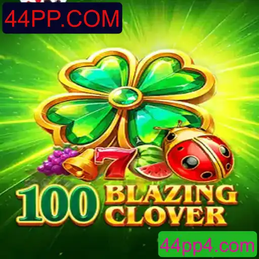 Descubra o Mundo Empolgante do Jogo 100BlazingClover